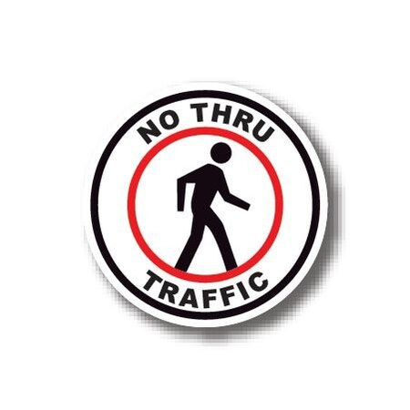 Ergomat 24in CIRCLE SIGNS - No Thru Traffic DSV-SIGN 576 #1828 -UEN